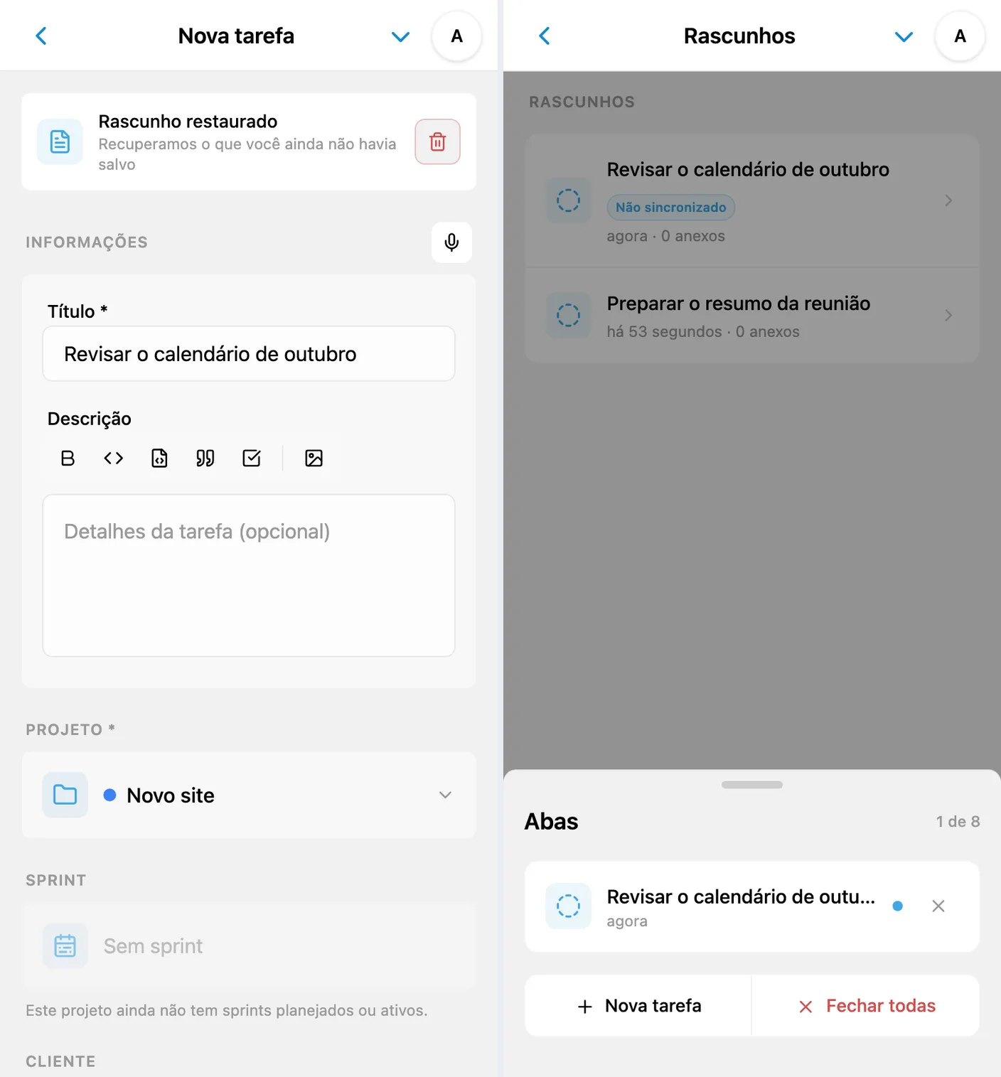Formulário de nova tarefa e painel de abas com a mesma tarefa inacabada