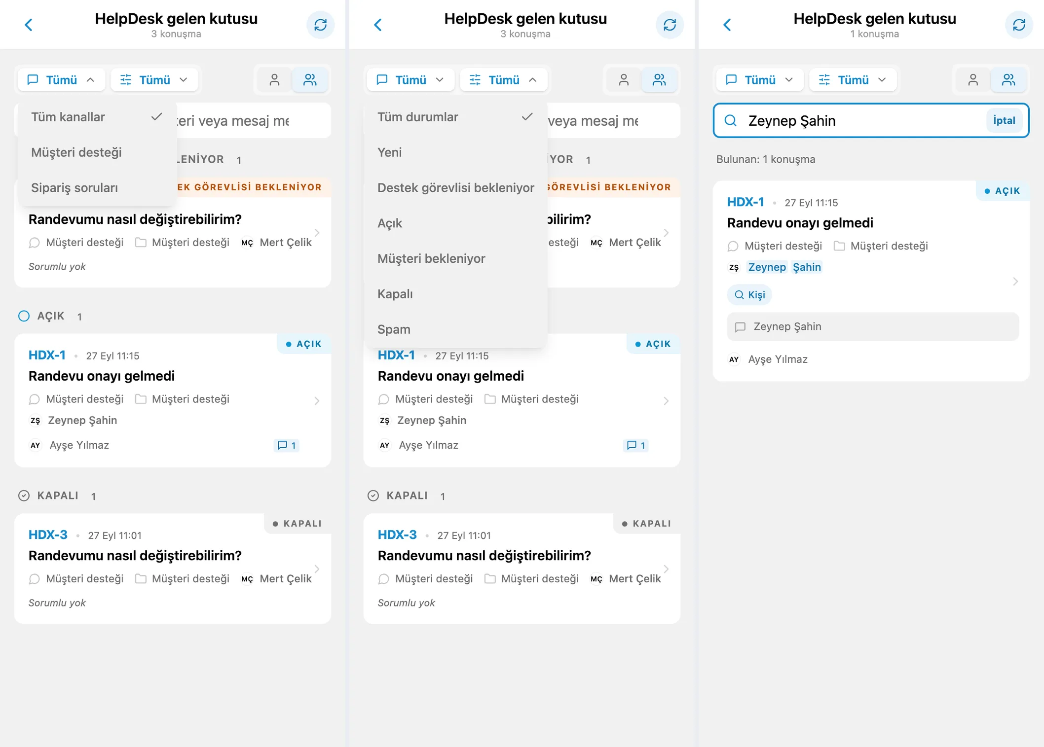 Kanal ve durum filtreleri ile müşteri adına göre konuşma araması
