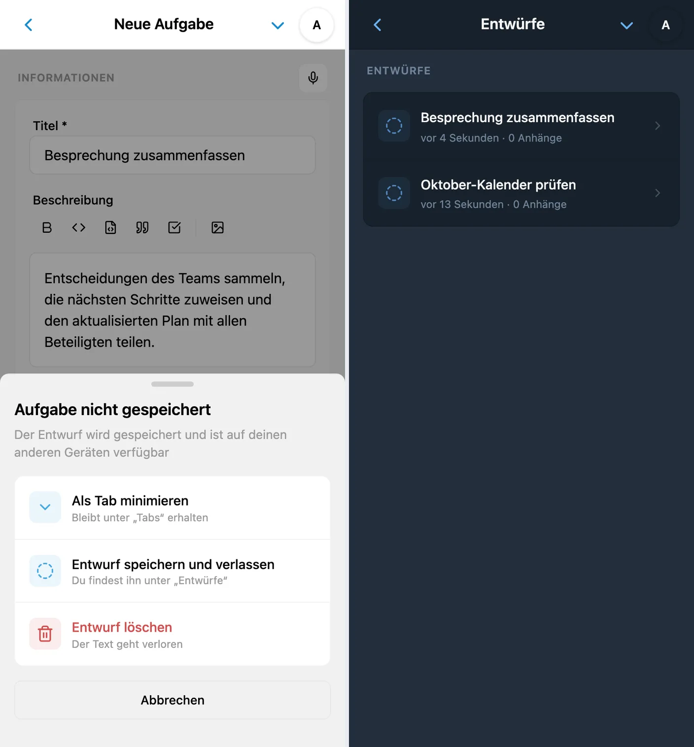 Eine unvollständige Aufgabe verlassen und synchronisierte Entwürfe anzeigen