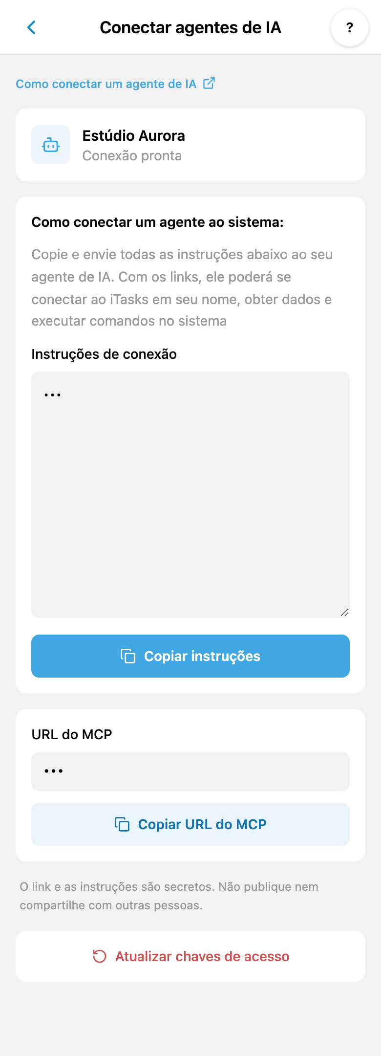 Conexão pessoal de IA no iTasks: instruções, cópia da URL MCP e renovação de chaves; os valores secretos estão ocultos