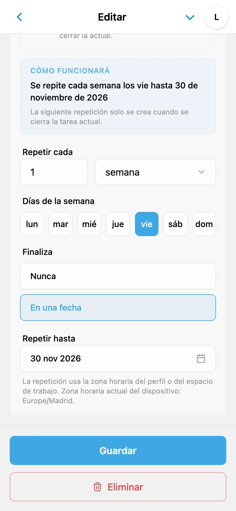 Regla para repetir una tarea cada viernes con la fecha de finalización de la serie