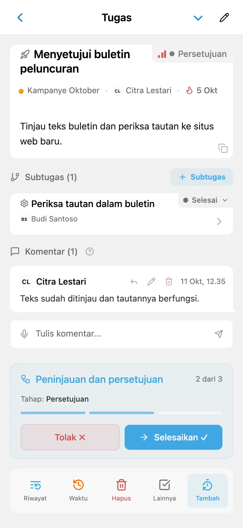 Tugas yang sama pada tahap persetujuan dengan penanggung jawab baru serta tindakan penolakan dan penyelesaian