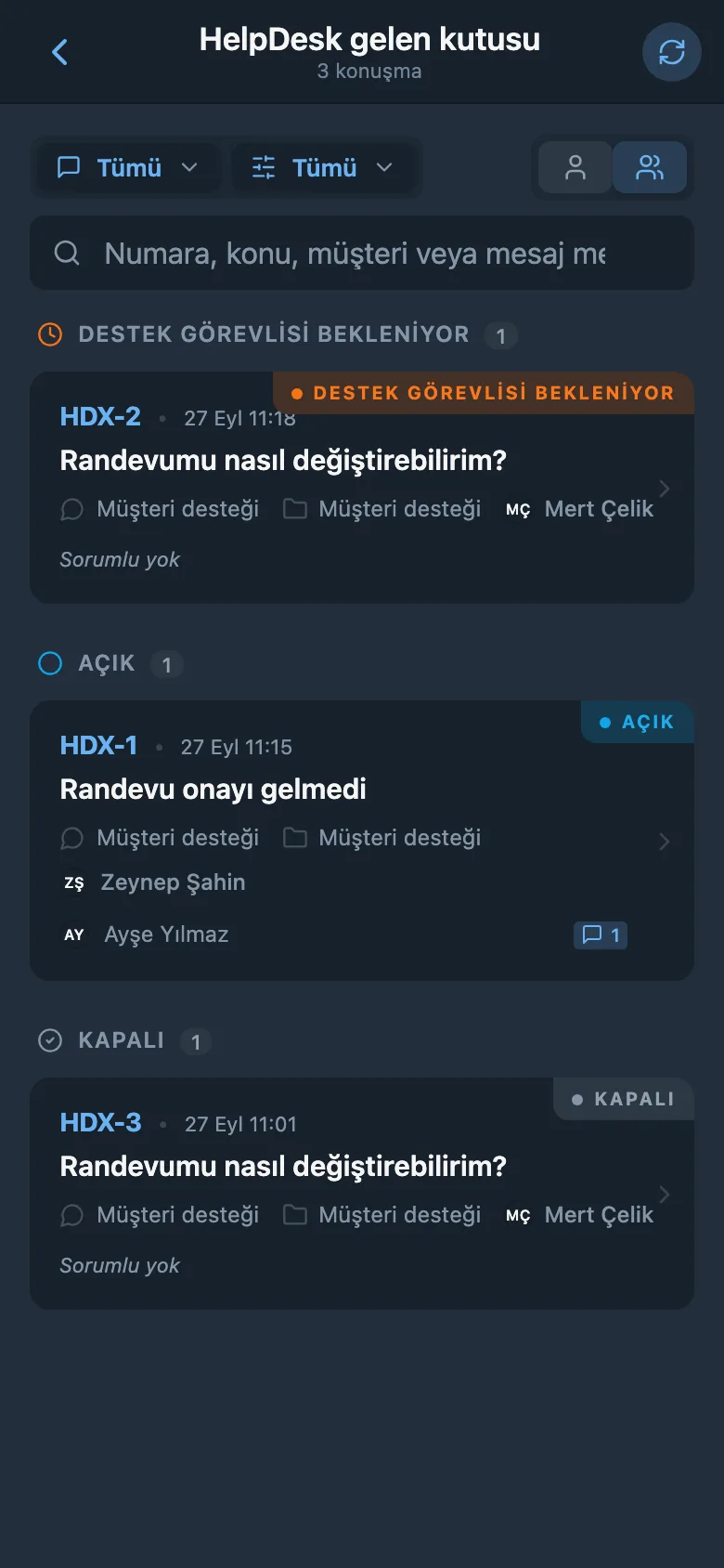 Farklı durumlarda gelen müşteri talepleri