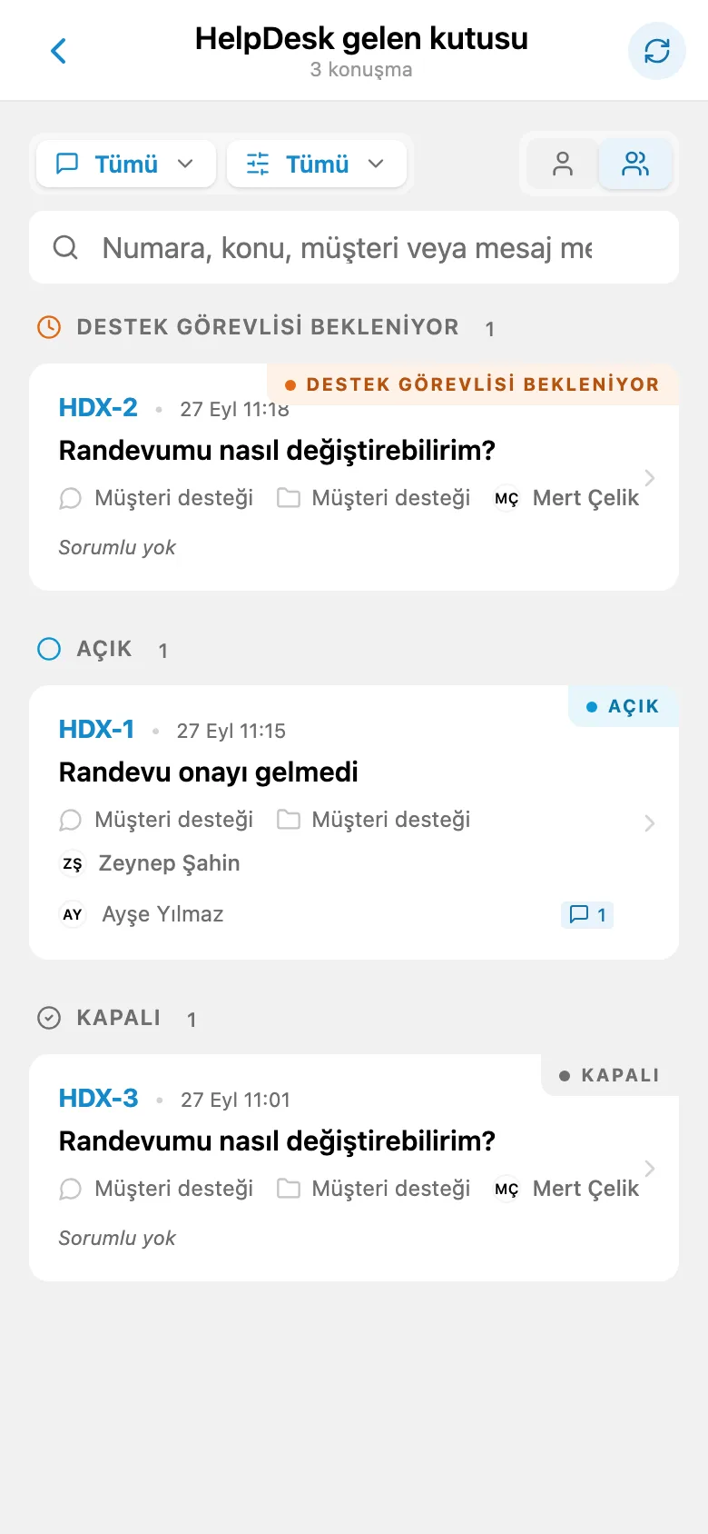 Farklı durumlarda gelen müşteri talepleri
