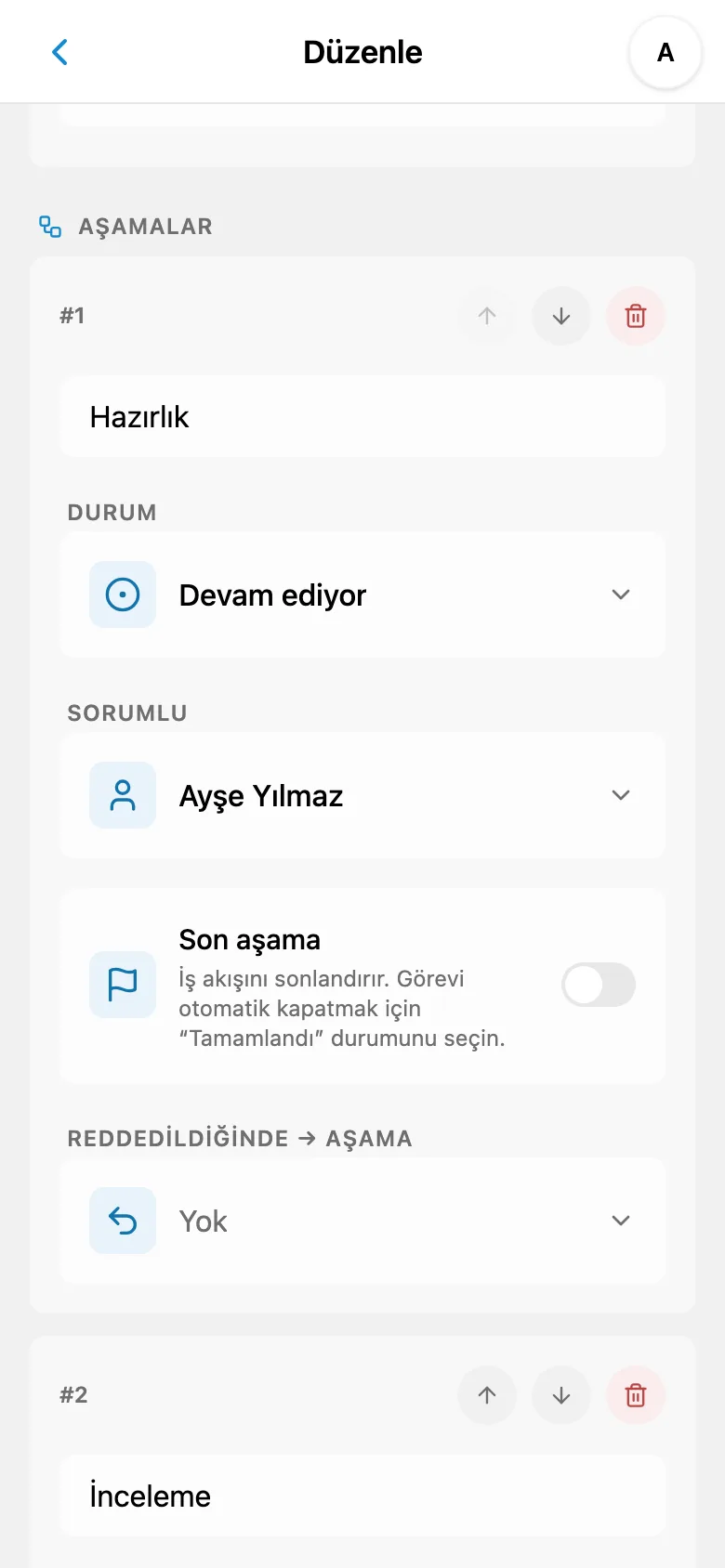 Atanmış ekip üyesiyle iş akışı aşaması ayarları