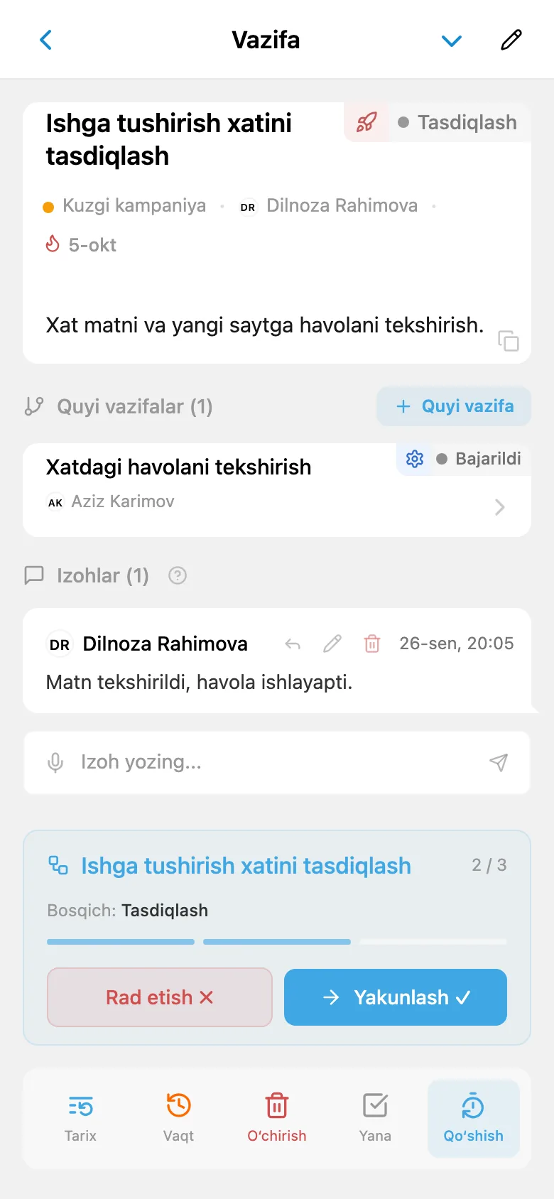 Yangi mas’ul hamda «Rad etish» va «Yakunlash» amallari ko‘rsatilgan tasdiqlash bosqichidagi o‘sha vazifa